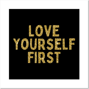 Love Yourself First, Singles Awareness Day Posters and Art